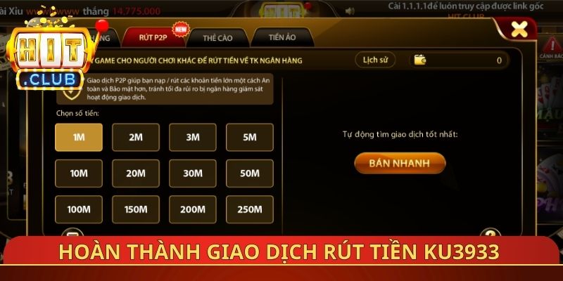 Hoàn thành giao dịch rút tiền Ku3933