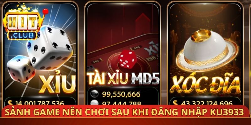 Sảnh Game nên chơi sau khi đăng nhập Ku3933